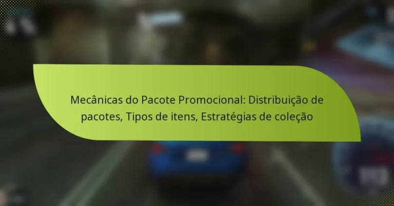 Mecânicas do Pacote Promocional: Distribuição de pacotes, Tipos de itens, Estratégias de coleção